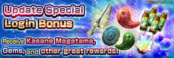 Get Gems and Kasane Magatama! Update Commemorative Login Bonus!