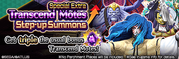 Transcend Chance! Special Extra Transcend Mote Step-up Summons Incoming!