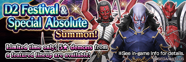 Summon Rare Demons! D2 Festival Summons and Special Absolute Summon Now On!