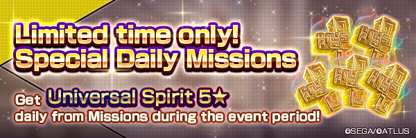 Get 5 Universal Spirit 5★ Every Day! Limited Time Only! Daily Missions Incoming!