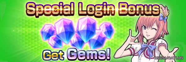 Get up to 210 Gems with the Special Login Bonus!