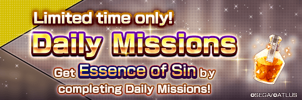 Get 100 Essence of Sins Every Day! Limited Time Only! Daily Missions Incoming!