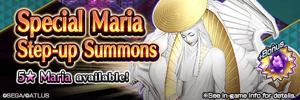 Summon 5★ demon Maria! Special Maria Step-up Summons!