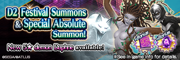 [5/20 22:45 Update]Summon Rare Demons! D2 Festival Summons ＆ Special Absolute Summon Incoming!
