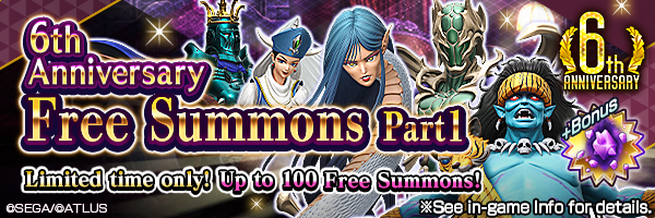 [6th Anniv.] Summon up to 100 times for FREE! 