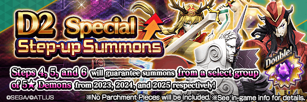 Summon rare demons from the D2 Special Step-up Summons!