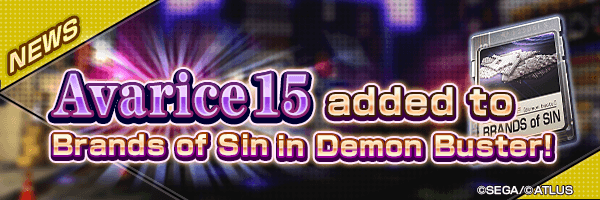 [10/18 19:40 Update]Avarice 15 to be added to Brands of Sin on 10/18!