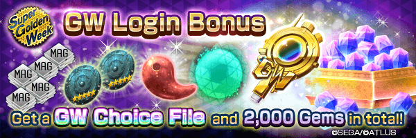 [Super GW] Get 2,000 Gems and a GW Choice File! GW Login Bonus Incoming!