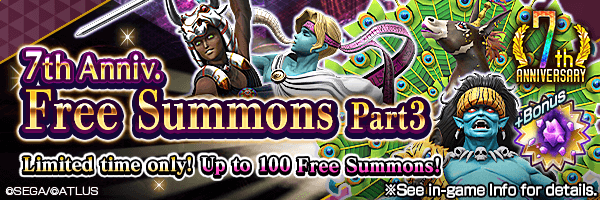 [7th Anniv.] Summon up to 100 times for FREE! 