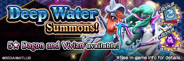 A chance to summon 5★Dagon and Vivian! Deep Water Summons Incoming!