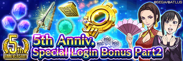 [5th Anniv.] Get 1,500 Gems and a 5th Anniv. Special Choice File! 5th Anniv. Special Login Bonus Part2 Incoming!