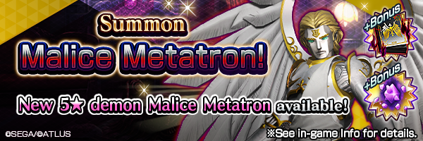 Summon the new 5★ demon Malice Metatron!  Malice Metatron Summons Incoming!