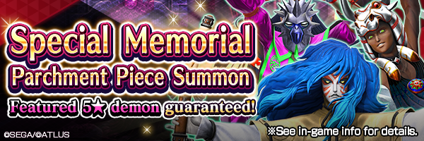 [Super GW] Summon Rare Demons! Special Memorial Parchment Piece Summon