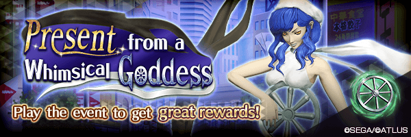 "Present from a Whimsical Goddess " Event Is Live!