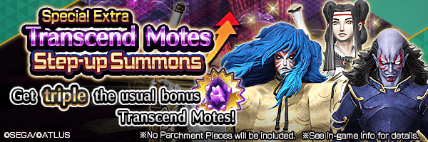 Transcend Chance! Special Extra Transcend Mote Step-up Summons Incoming!