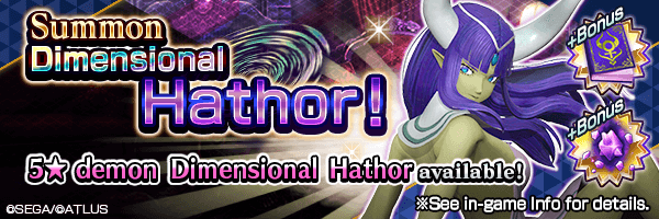 A chance to Summon 5★ demon Dimensional Hathor Summons Incoming!