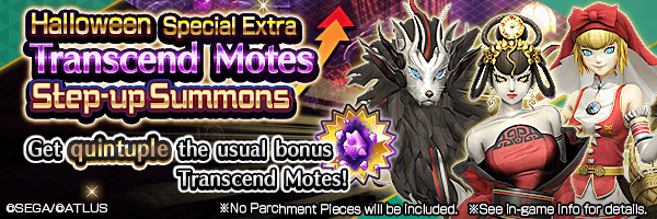 [10/29 19:10 Update] Transcend Chance! Halloween Special Extra Transcend Motes Step-up Summons Incoming!