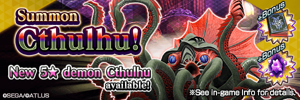 Summon the new 5★ demon Cthulhu!