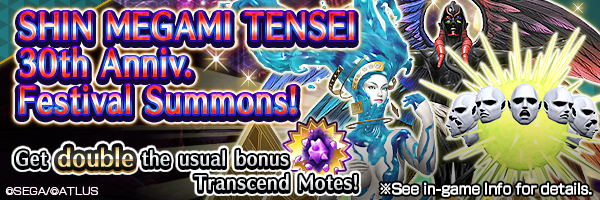 [SHIN MEGAMI TENSEI 30th Anniversary] Summon Rare Demons! SHIN MEGAMI TENSEI 30th Anniv. Festival Summons Incoming!