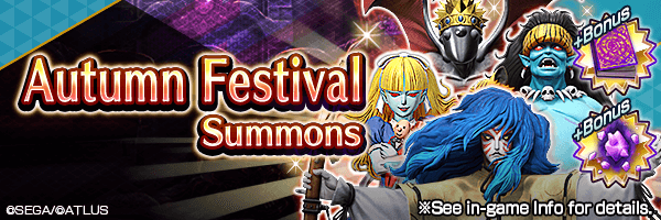 Summon Rare Demons! Autumn Festival Summons ＆ Autumn Festival Absolute Summon!
