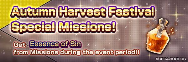 GET 500 Essence of Sin! Limited Time Only! Autumn Harvest Festival Special Missions Incoming!