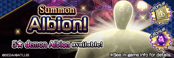 A chance to Summon 5★ demon Albion Summons Incoming!