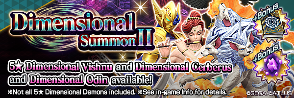 Chance To Get Dimensional Odin, Cerberus and Vishnu! Featured Dimensional Summon Ⅱ Incoming!