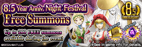 [8.5 Year Anniv.] Summon up to 200 times for FREE! 