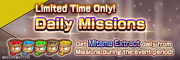 Get 50 Mitama Extracts Every Day! Limited Time Only! Daily Missions Incoming!