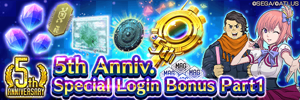 [5th Anniv.] Get 2,000 Gems and a 5th Anniv. Special Choice File! 5th Anniv. Special Login Bonus Part1 Incoming!