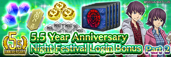 [5.5 Year Anniv.] Get Gems and Fan Meeting Commemorative Summon File in the 5.5 Year Anniversary Night Festival Login Bonus Part 2 Incoming!