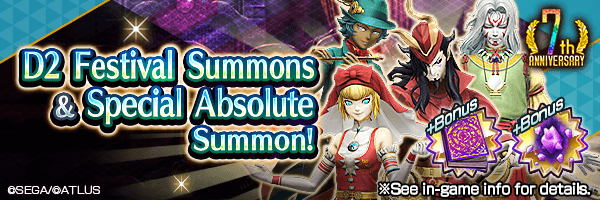 [7th Anniv.] Summon Rare Demons! D2 Festival Summons ＆ Special Absolute Summon!