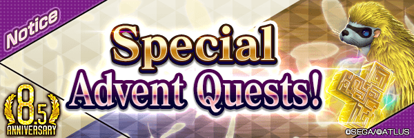 [8.5 Year Anniv.] Get up to 150 Universal Spirit 5★! Play Daily! Special Advent Quest is coming!