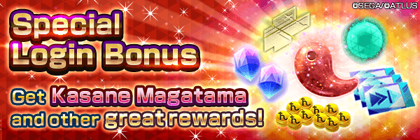 Get Blank Genome and Kasane Magatama in the Special Login Bonus!