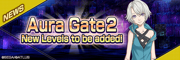 New Dx2 Featured! New Levels to be added to Aura Gate 2!