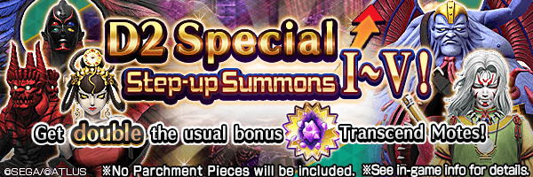 Summon rare demons from the D2 Special Step-up Summons I - V!