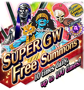 [Super GW] Summon up to 100 times for FREE! 
