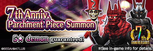 [7th Anniv.] Summon Rare Demons! 7th Anniv. Parchment Piece Summon