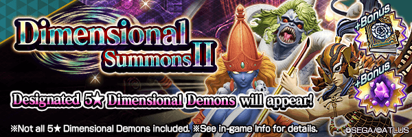 Chance To Get Dimensional Demons! Featured Dimensional  Summon Ⅱ  Incoming!