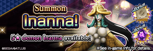 A chance to summon 5★Inanna! Inanna Summons Incoming!